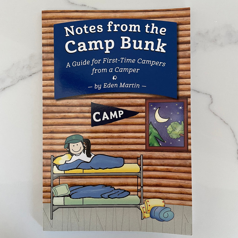 Notes from the Camp Bunk