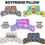 Namedrops Boyfriend Pillows - choose your pattern